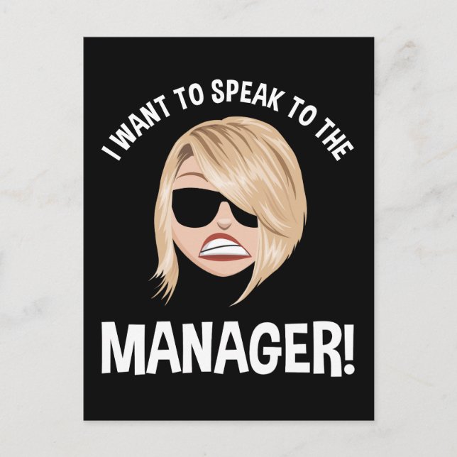 I Want To Speak To The Manager! Karen Meme Postcard (Front)