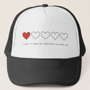 I want to spend my remaining life with you trucker hat