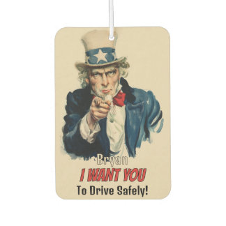 I Want You | Fun Uncle Sam Image Name Young Driver Air Freshener