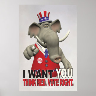 I Want You - Think Red Vote Right Poster
