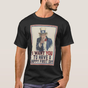 I Want You To Have A Happy First Day Schoolteacher T-Shirt