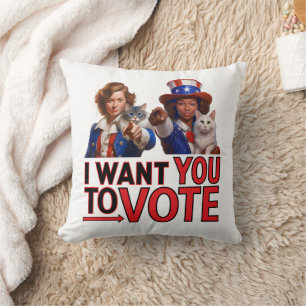 I WANT YOU TO VOTE (Cat Ladies) Throw Pillow