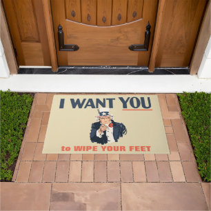 I Want You to Wipe Your Feet Uncle Sam Doormat