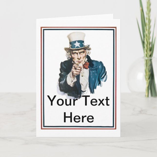I Want You Uncle Sam Customize Your Text Card (Front)
