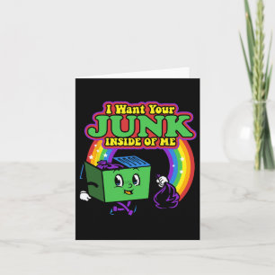 I Want Your Junk Inside Of Me Earth Day 1982 Funny Card