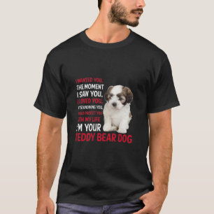 I Wanted You The Moment I Saw You I Loved You Tedd T-Shirt