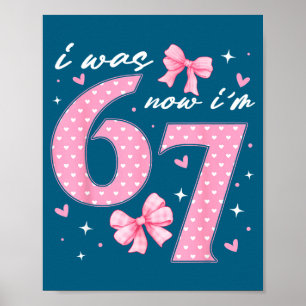 I was 6 now i am 7 coquette pink bow birthday girl poster