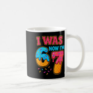 I Was 6 Now I’m 7 67 Six Seven Meme For 7 Year Old Coffee Mug