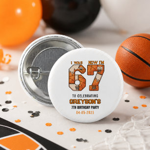 I Was 6 Now I’m 7 Basketball – 7th Birthday Party 1 Inch Round Button