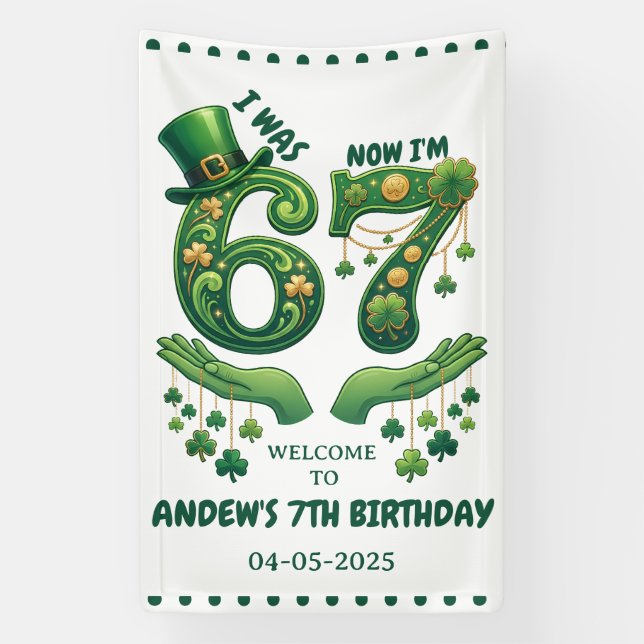 I Was 6 Now I’m 7 St. Patrick’s Day Boy Birthday Banner (Vertical)