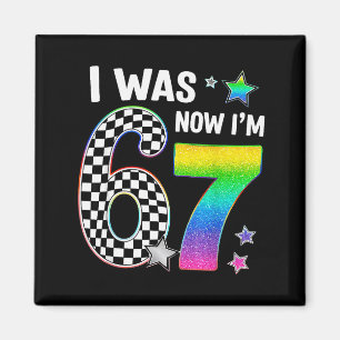 I Was 6 Now Im 7 67 Seven Year Old Birthday Girls Magnet