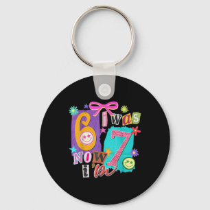 I Was 6 Now I'm 7 67 Six Seven Meme 7 Years Old Bi Keychain