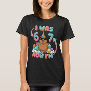 I was 6 Now Im 7 Capybara Girl 6 7 Birthday T-Shirt