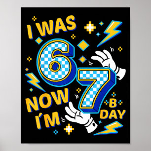 I was 6 now i'm 7 checkered gamer birthday for boy poster