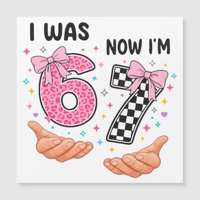 I was 6 now I'm 7 cute birthday numbers (Front)