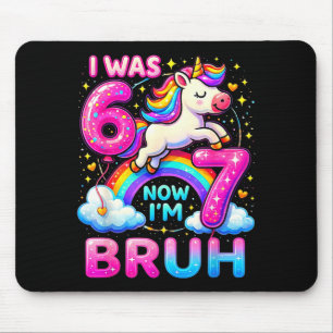 I Was 6 Now I'm 7 Funny 6 7 Six Seven Meme Unicorn Mouse Pad