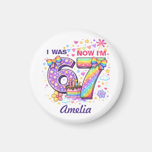 I Was 6 Now I'm 7 Girls 7th Birthday Magnet