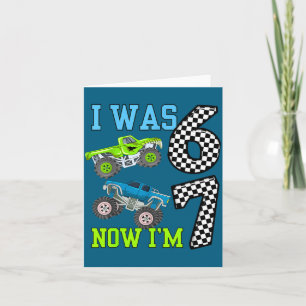 I was 6 now i'm 7 kids boys monster trucks birthda card