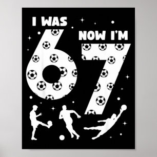I Was 6 Now Im 7 Kids Soccer 7 Year Old Birthday 6 Poster