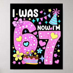 I Was 6 Now Im 7 Nk Lka Dot Seven Birthday Girl P  Poster