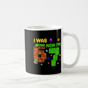 I Was 6 Now I'm 7 Six Seven 7 Years Old Birthday K Coffee Mug