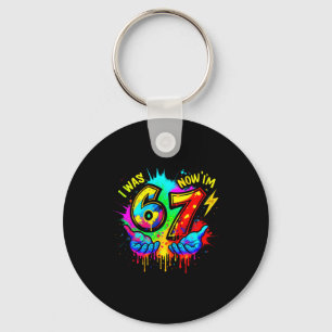 I Was 6 Now I'm 7 Six Seven Meme Colorful Paint Keychain