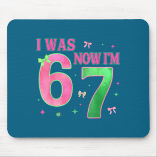 I Was 6 Now I'm 7 Year Old Birthday Cute Bow Nk Gr Mouse Pad