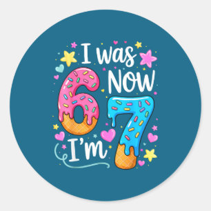 I Was 6 Now I'm 7 Year Old Birthday Kids Boys Girl Classic Round Sticker