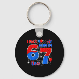 I Was 6 Now I'm 7 Year Old Boy Kids 7th Birthday S Keychain