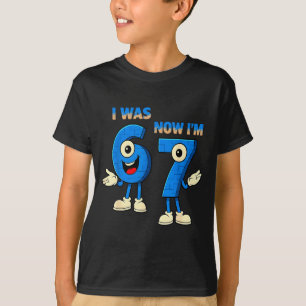 I Was 6 Now I'm 7th Birthday Funny 67 Italian Brai T-Shirt