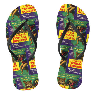 I Was a Teenage Squirrel Parody Flip Flops