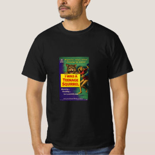 I was a teenage squirrel T-Shirt