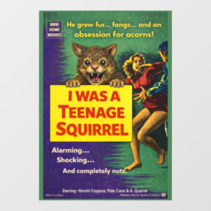 I was a teenage squirrel window cling