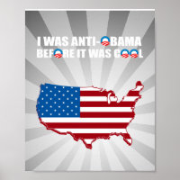 I WAS ANTI-OBAMA BEFORE IT WAS COOL