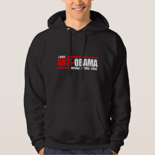 I was Anti-Obama before it was cool white Hoodie