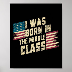 I Was Born In The Middle Cl Trump Poster