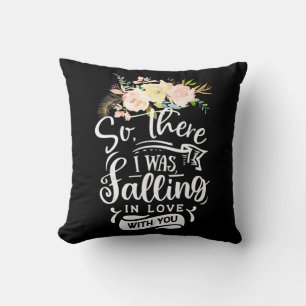 I Was Falling In Love With You Throw Pillow