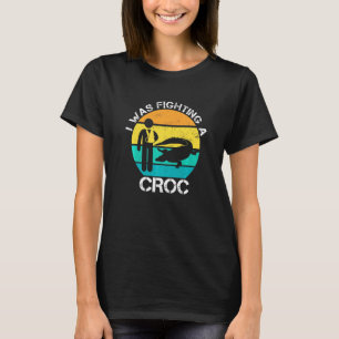 I Was Fighting A Croc Broken Arm Injury Boys Men W T-Shirt