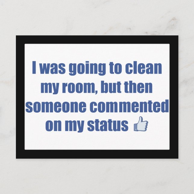 I was going to clean my room, but.... postcard (Front)