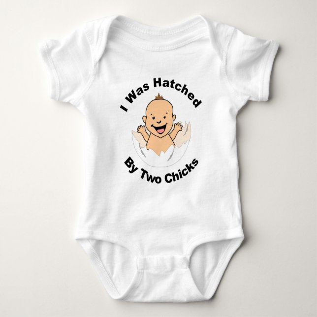 I was hatched by two chicks baby bodysuit (Front)