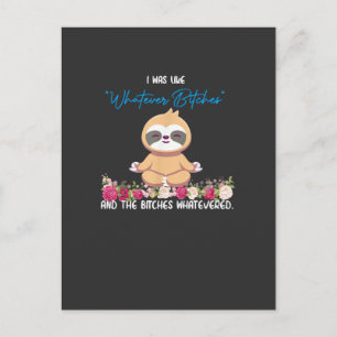 I Was Like Whatever Tee Sloth Yoga Meditating Slot Postcard