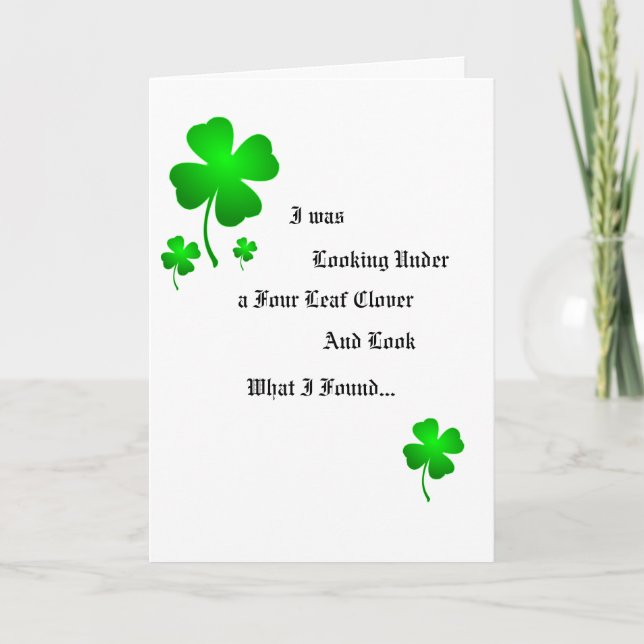 I was Looking Under a 4Leaf clover Greeting card (Front)