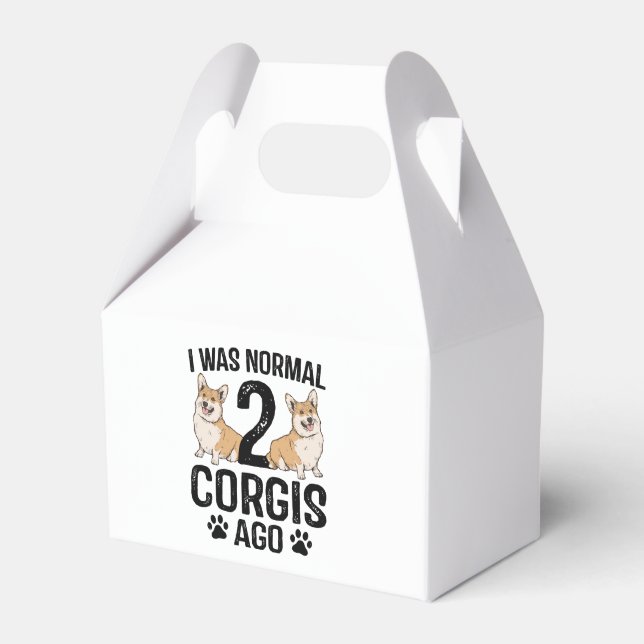 I Was Normal 2 Corgis Ago Dog Favor Box (Front Side)