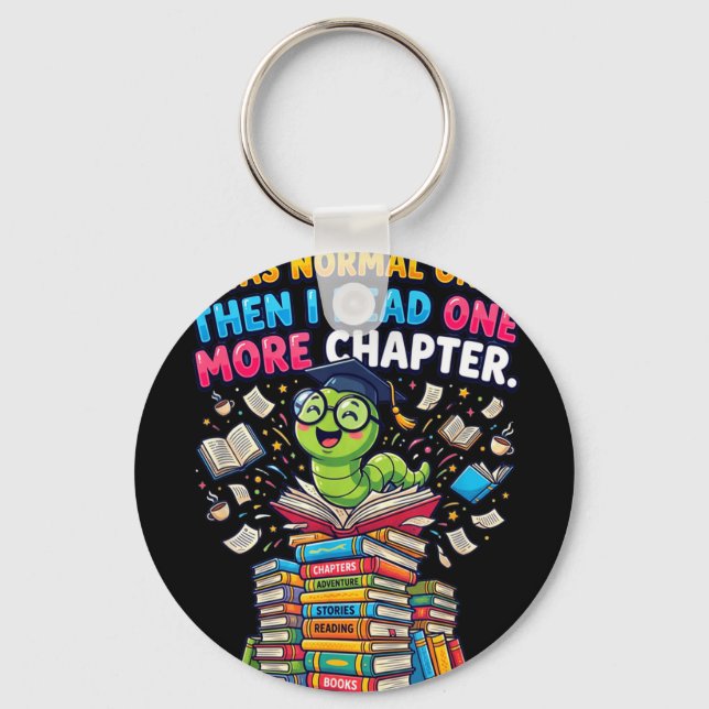 I was normal i read one more chapter bookworm  keychain (Front)