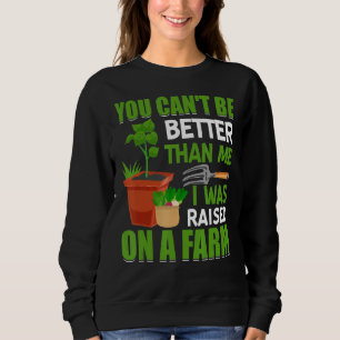 I Was Raised On Farm Farming Farmer Tractor Graph Sweatshirt