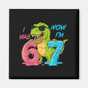 I Was Six Now I'm Seven T-rex Dinosaur 67 Meme 7th Magnet