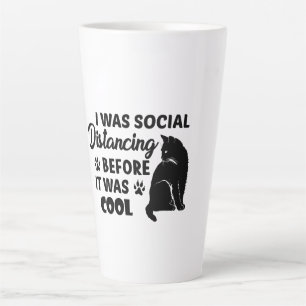 i was social distancing before it was cool cats latte mug