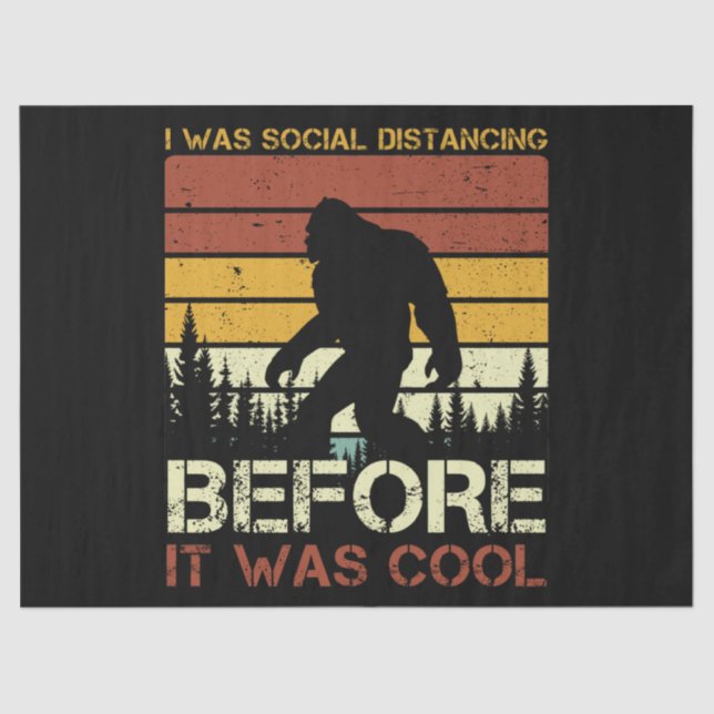 I Was Social Distancing Before It Was Cool Funny Tissue Paper (Front)