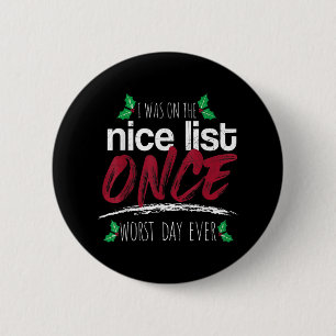 I was the nice list once, Merry Christmas, Xmas, H 2 Inch Round Button