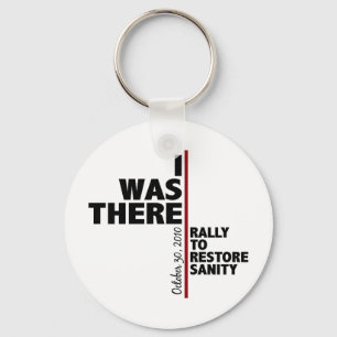 I was there sanity rally keychain